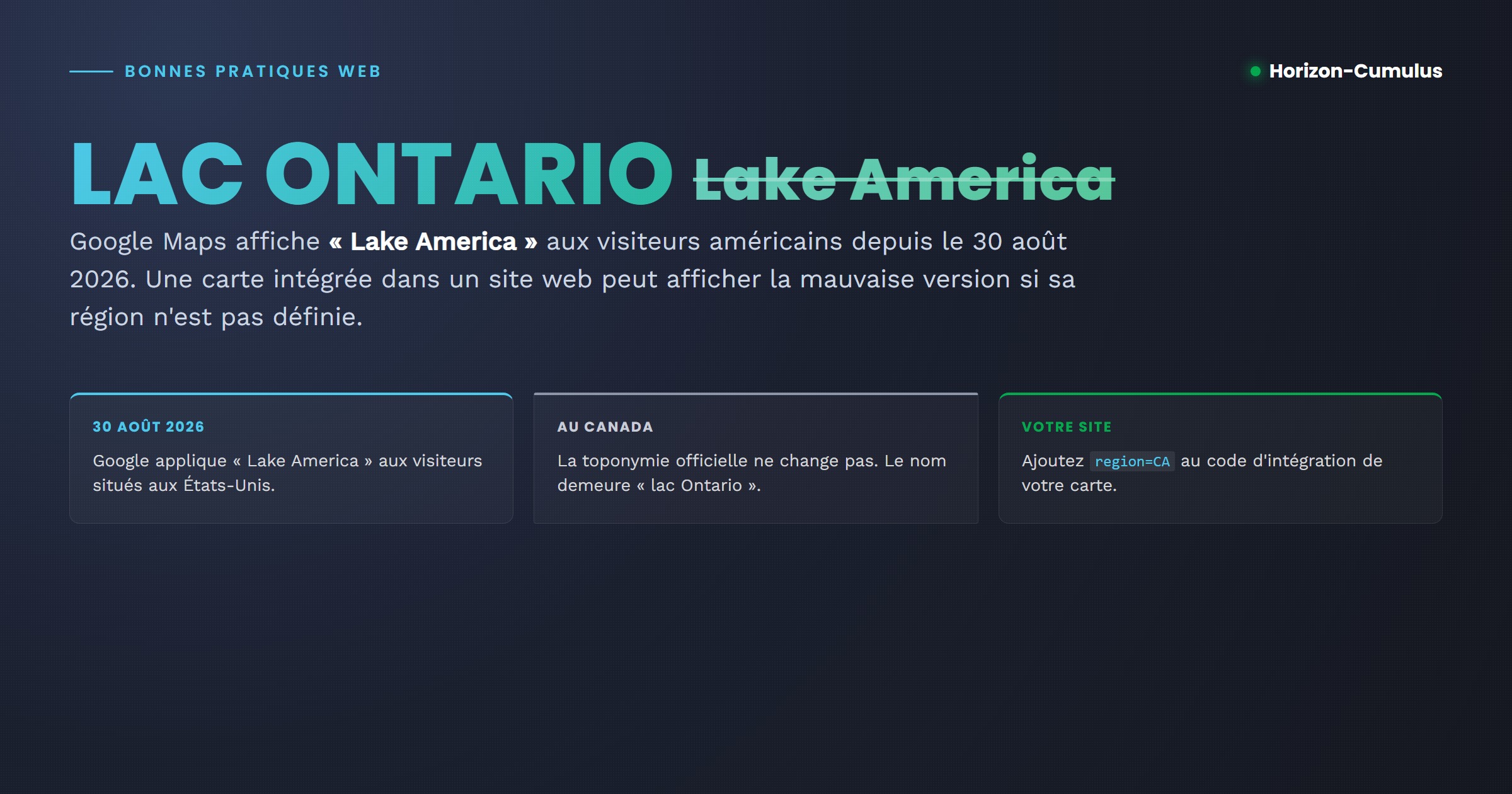 Votre site web affiche-t-il « Lake America » ? Voici comment forcer la version canadienne de vos cartes